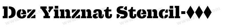 Dez Yinznat Stencil字体转换